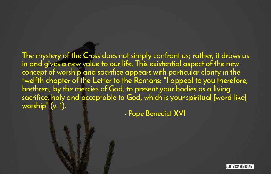 Living Your Life In The Present Quotes By Pope Benedict XVI Living Your Life In The Present Quotes By Pope Benedict XVI