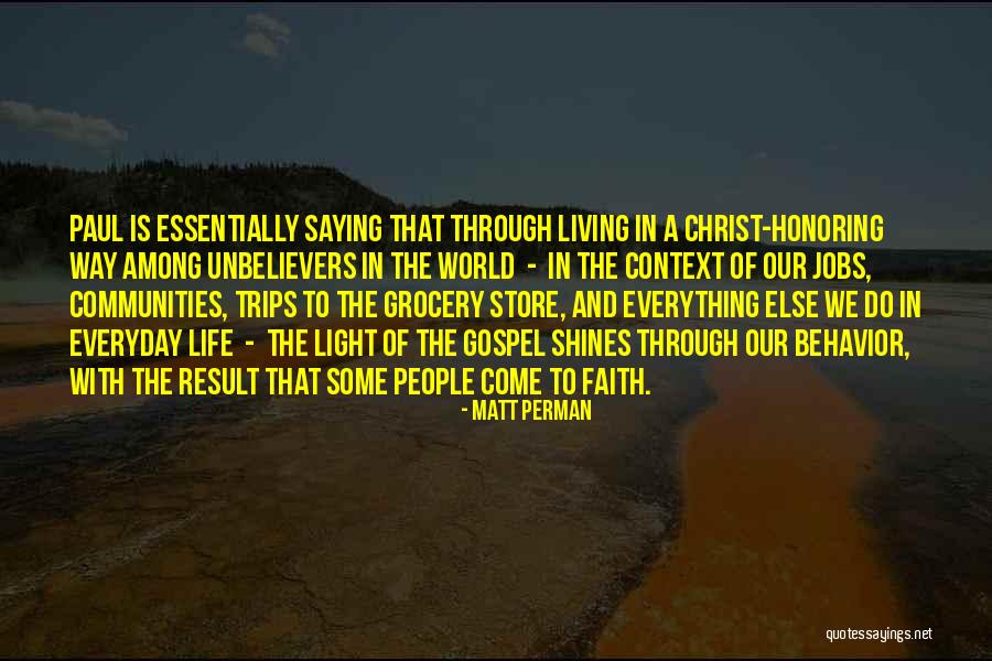 Living Your Life Through Someone Else Quotes By Matt Perman