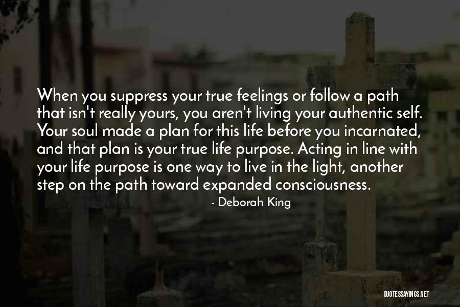 Living Your Life With Purpose Quotes By Deborah King Living Your Life With Purpose Quotes By Deborah King