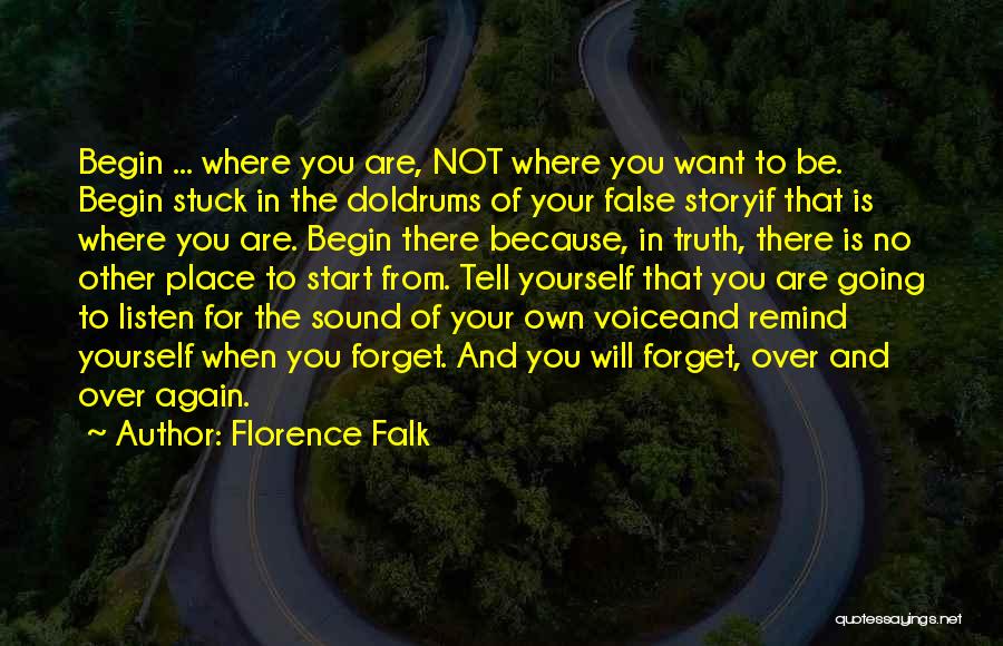 Living Your Own Truth Quotes By Florence Falk