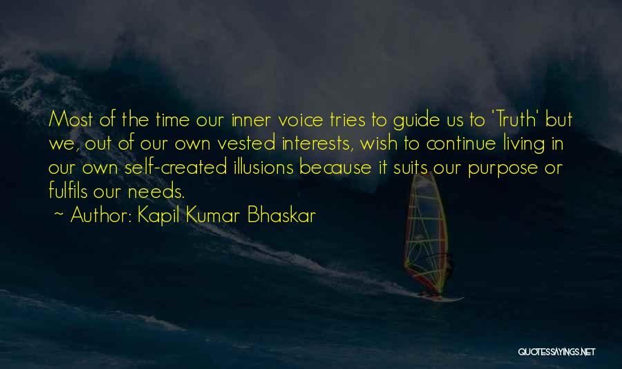 Living Your Own Truth Quotes By Kapil Kumar Bhaskar