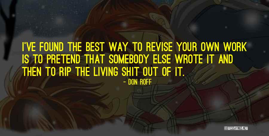 Living Your Own Way Quotes By Don Roff