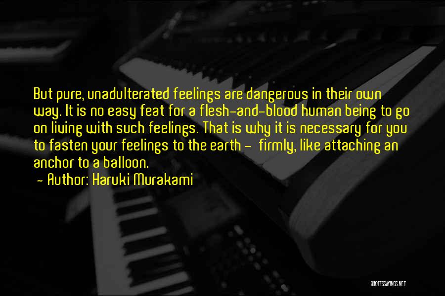 Living Your Own Way Quotes By Haruki Murakami