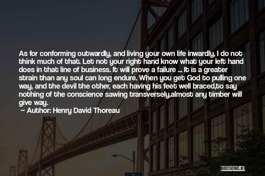 Living Your Own Way Quotes By Henry David Thoreau