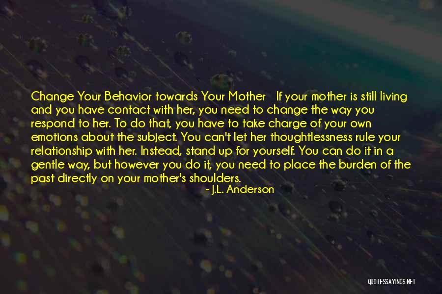 Living Your Own Way Quotes By J.L. Anderson