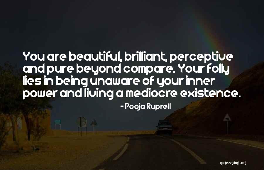 Living Your Passion Quotes By Pooja Ruprell