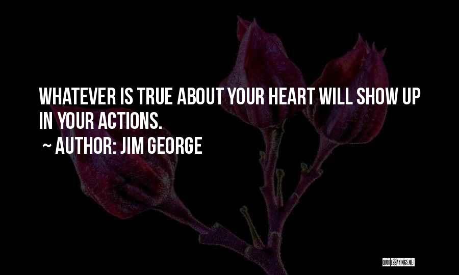 Living Your Truth Quotes By Jim George