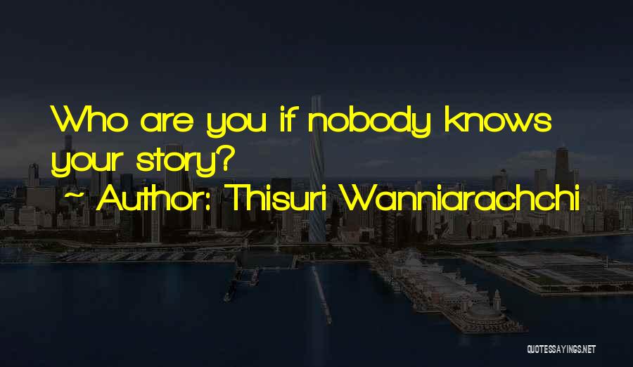 Living Your Truth Quotes By Thisuri Wanniarachchi