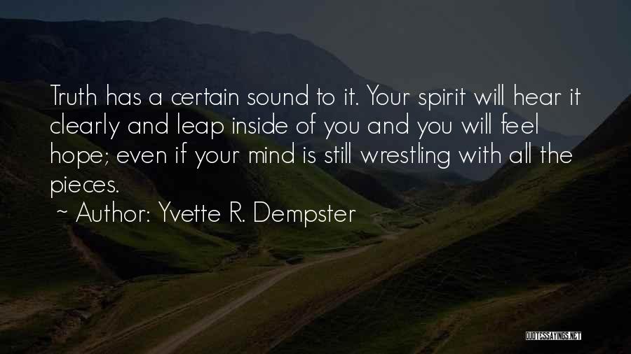 Living Your Truth Quotes By Yvette R. Dempster