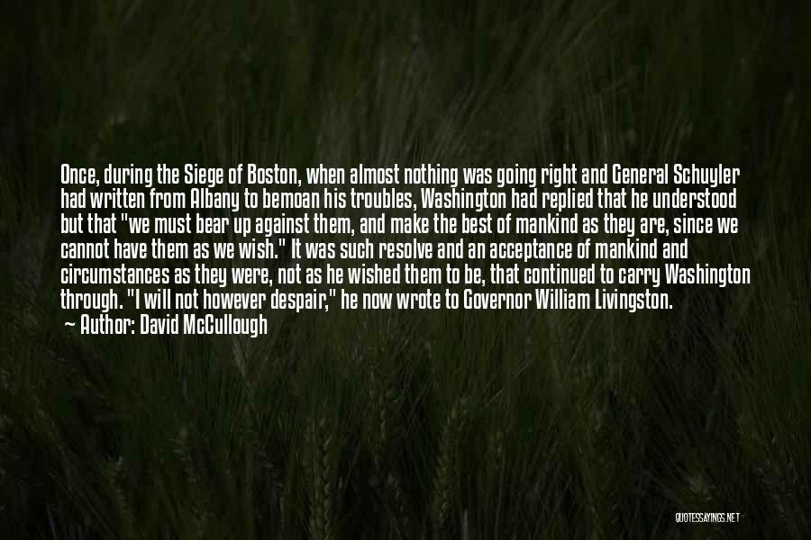 Livingston Quotes By David McCullough