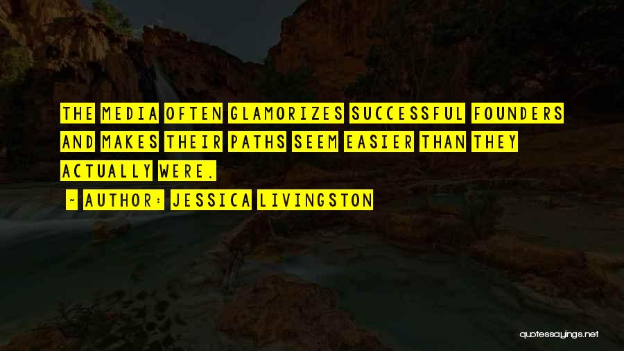 Livingston Quotes By Jessica Livingston