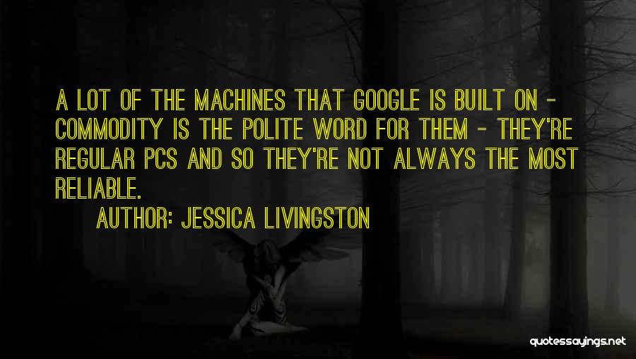 Livingston Quotes By Jessica Livingston