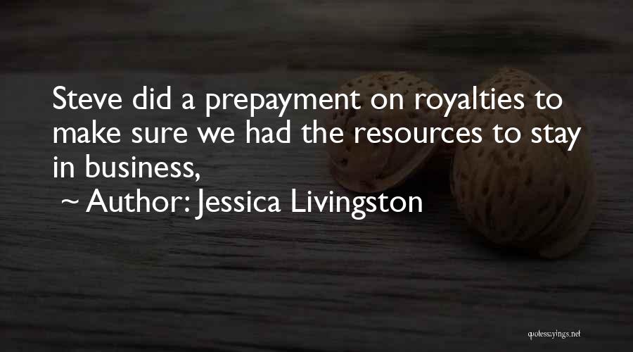 Livingston Quotes By Jessica Livingston