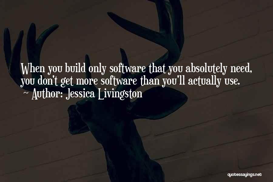 Livingston Quotes By Jessica Livingston