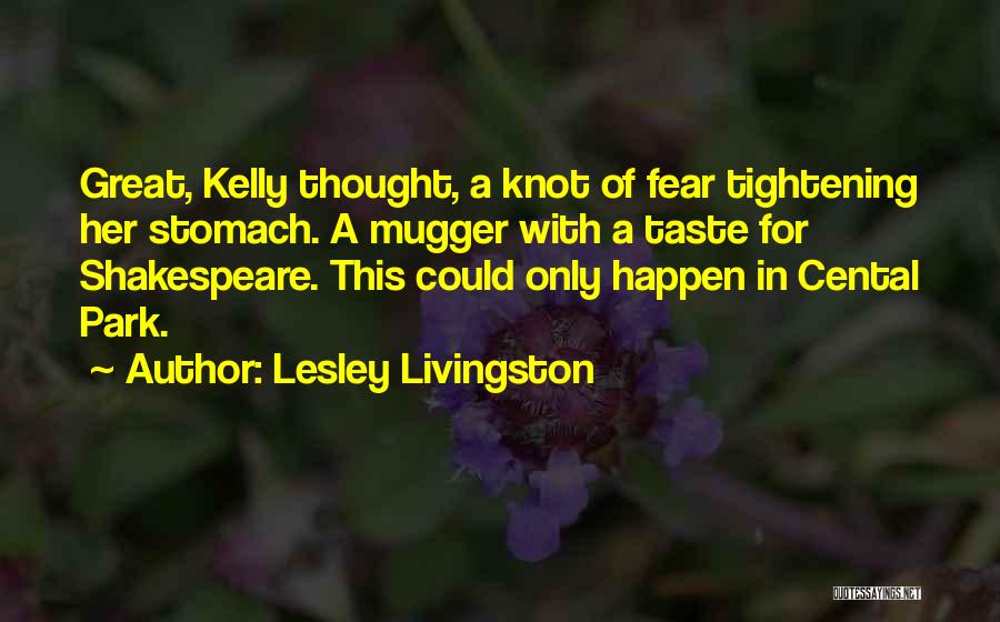 Livingston Quotes By Lesley Livingston