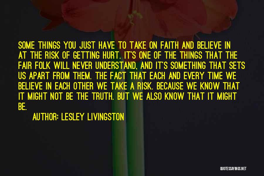 Livingston Quotes By Lesley Livingston