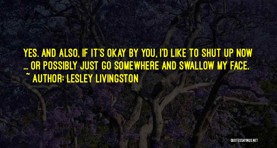 Livingston Quotes By Lesley Livingston