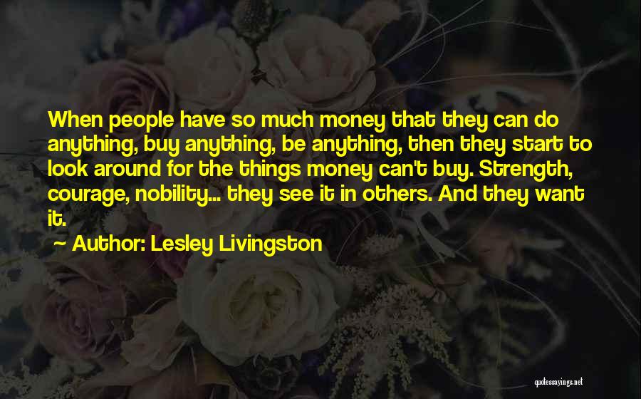 Livingston Quotes By Lesley Livingston