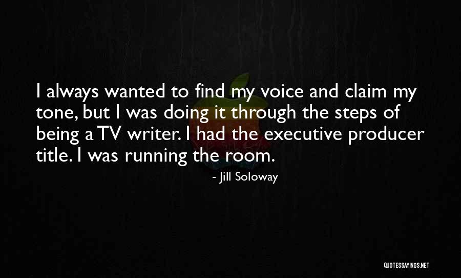 Liviniere Quotes By Jill Soloway Liviniere Quotes By Jill Soloway
