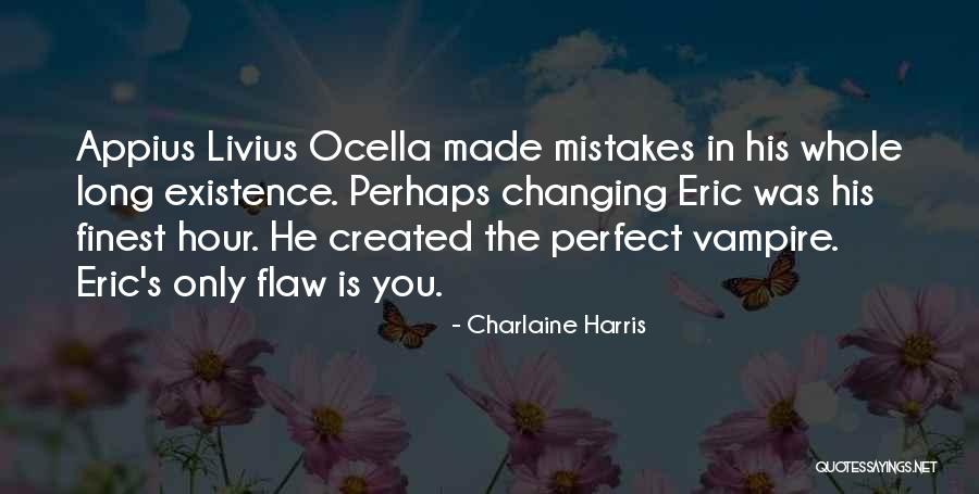 Livius Quotes By Charlaine Harris Livius Quotes By Charlaine Harris