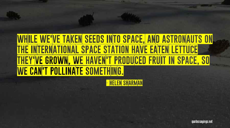 Livreiro Carraro Quotes By Helen Sharman Livreiro Carraro Quotes By Helen Sharman