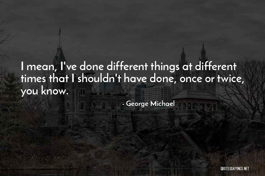 Livst Quotes By George Michael Livst Quotes By George Michael