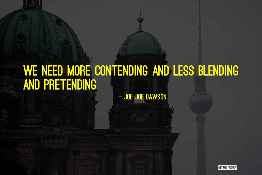 Livstriming Quotes By Joe Joe Dawson Livstriming Quotes By Joe Joe Dawson