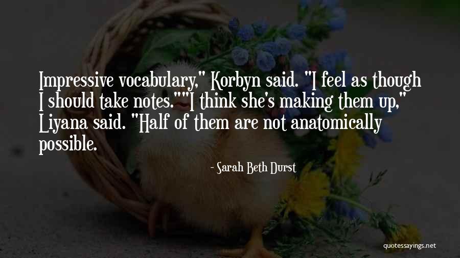 Liyana Quotes By Sarah Beth Durst Liyana Quotes By Sarah Beth Durst