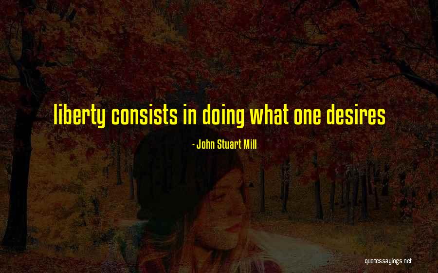 Liyas Red Quotes By John Stuart Mill Liyas Red Quotes By John Stuart Mill