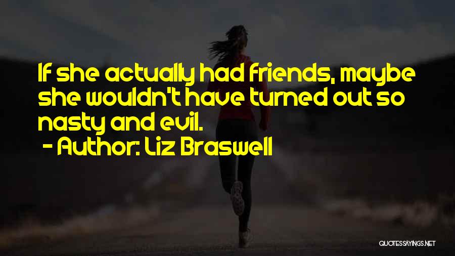 Liz Braswell Quotes 1274441