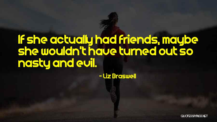 Liz Braswell Quotes 1274441