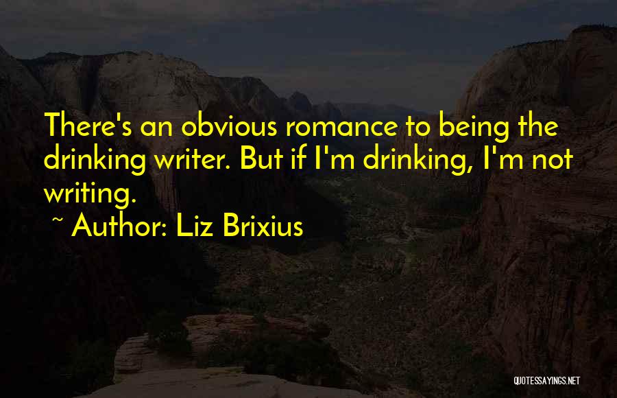 Liz Brixius Quotes 1303100