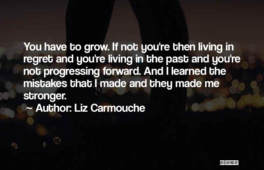 Liz Carmouche Quotes 1287535