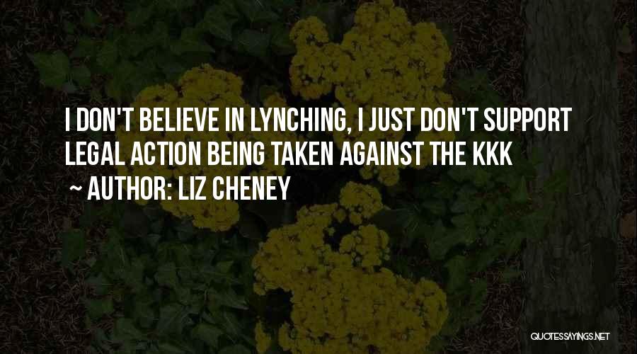 Liz Cheney Quotes 538817