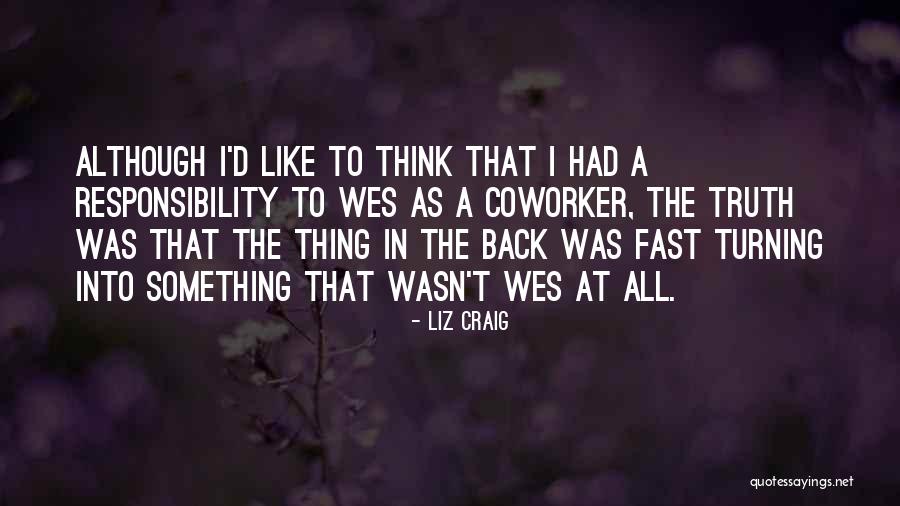 Liz Craig Quotes 777700