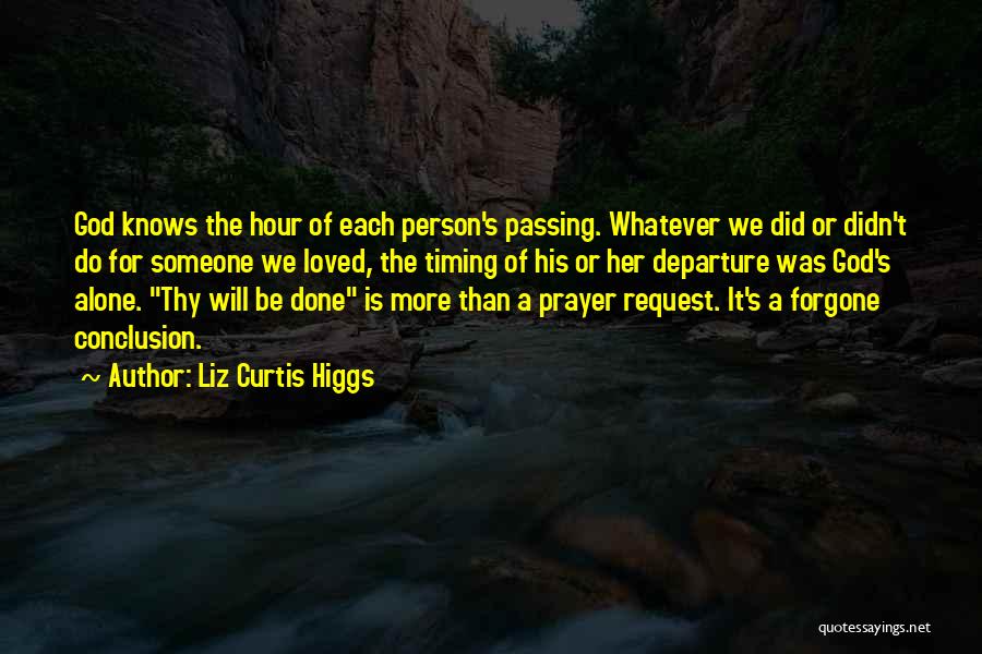 Liz Curtis Higgs Quotes 1354445