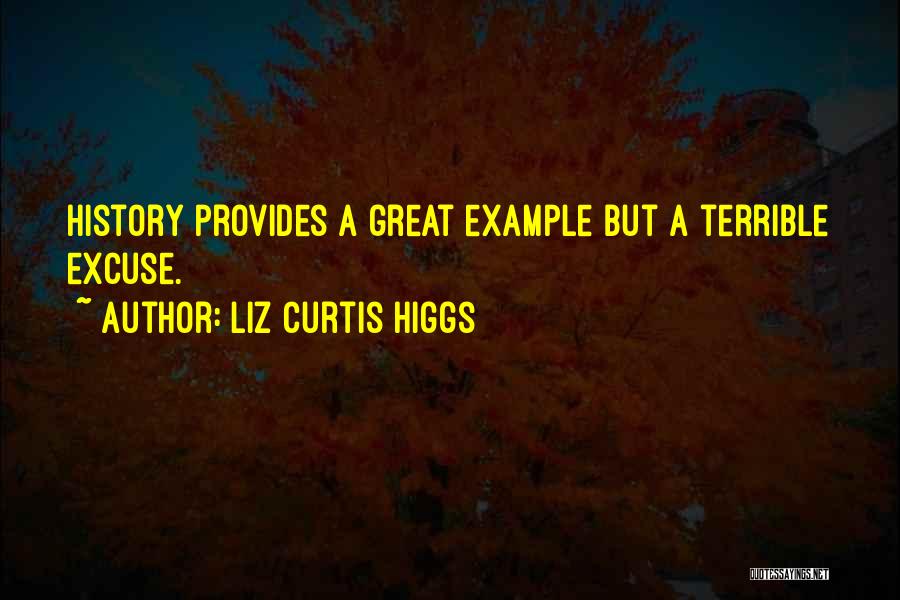 Liz Curtis Higgs Quotes 1762815