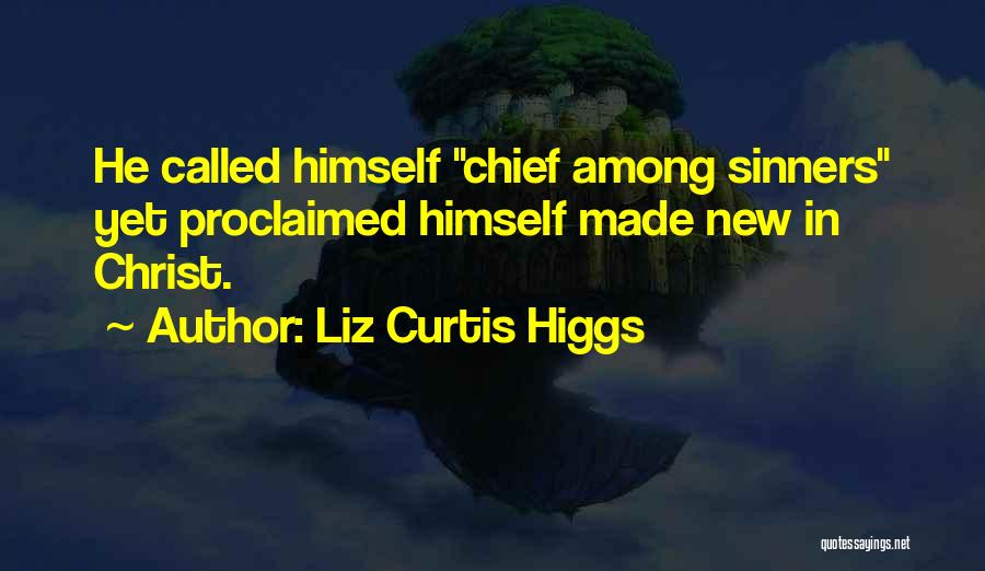 Liz Curtis Higgs Quotes 2265071