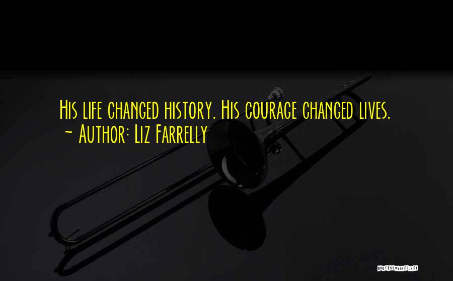Liz Farrelly Quotes 467027
