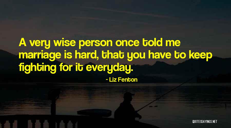 Liz Fenton Quotes 1288851 Liz Fenton Quotes 1288851