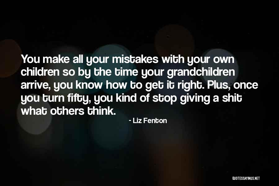 Liz Fenton Quotes 2222618 Liz Fenton Quotes 2222618