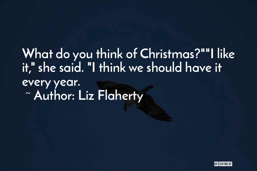 Liz Flaherty Quotes 564880