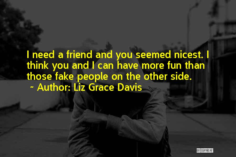 Liz Grace Davis Quotes 139026