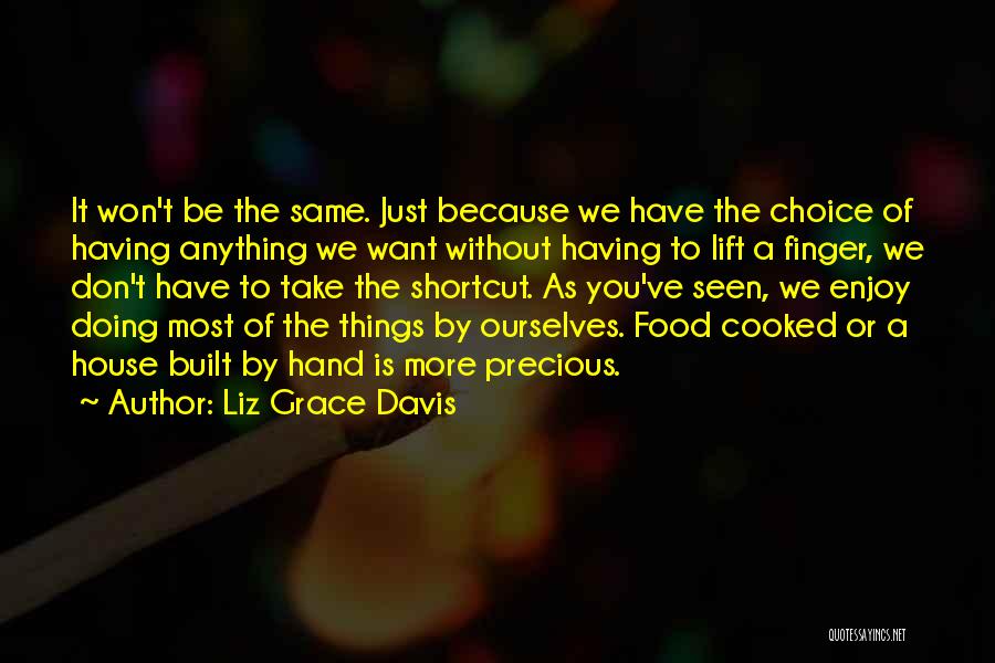 Liz Grace Davis Quotes 1530506