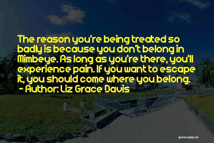 Liz Grace Davis Quotes 706248