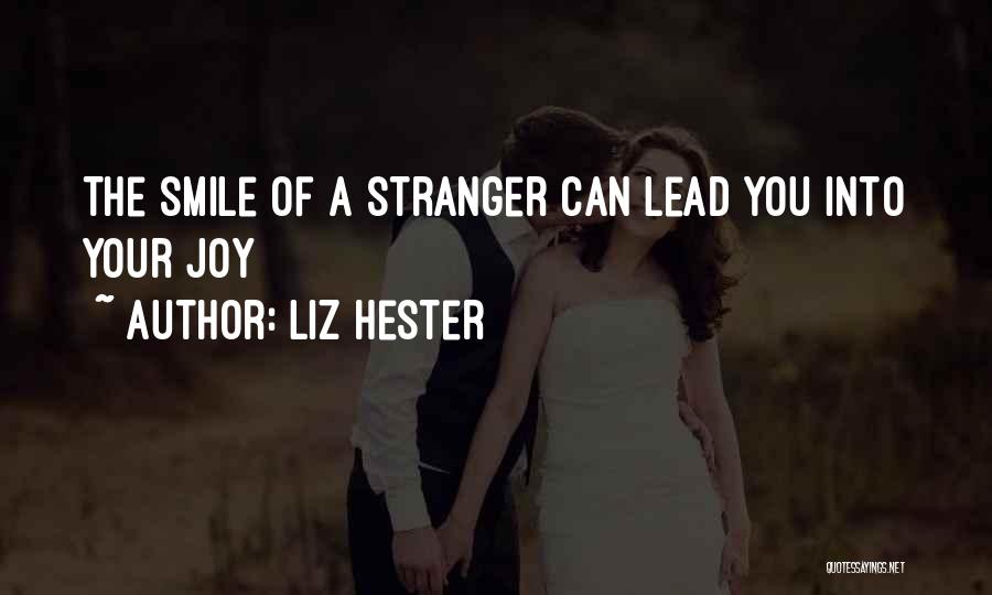 Liz Hester Quotes 1368308