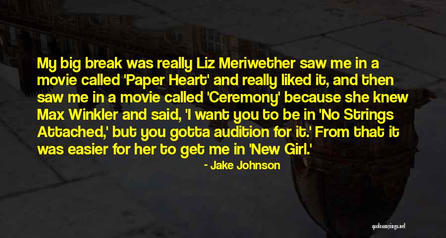 Liz Meriwether Quotes By Jake Johnson