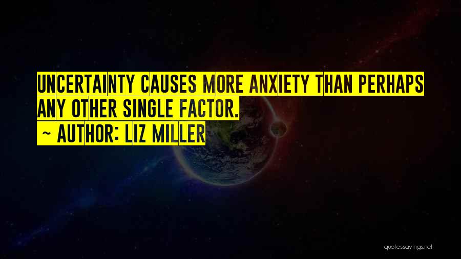 Liz Miller Quotes 499096