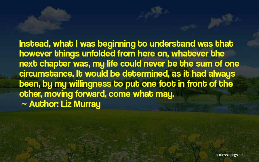 Liz Murray Inspirational Quotes By Liz Murray