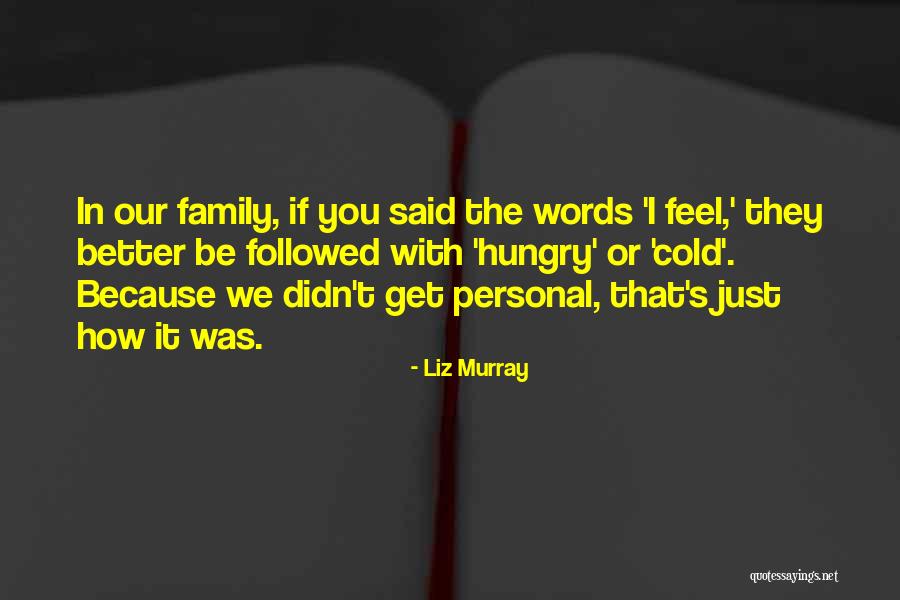 Liz Murray Quotes 291710 Liz Murray Quotes 291710